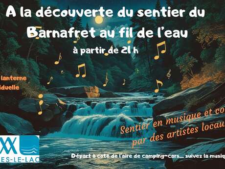 Balade nocturne - Au fil du Sentier du Barnafret