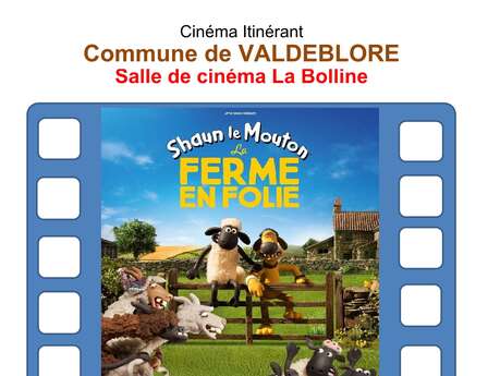 Cinéma à Valdeblore "Shaun le Mouton, la Ferme en Folie"