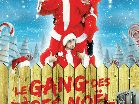 Spectacle Gang de Pères Noël