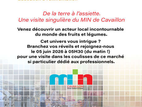 Visite insolite au MIN de Cavaillon