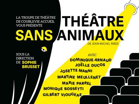 Théâtre sans animaux