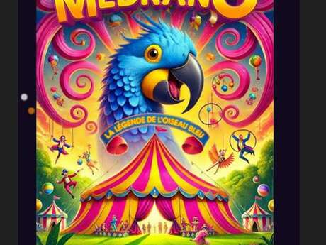 Cirque Médrano : la légende de l'oiseau bleu