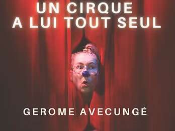 Un cirque à lui tout seul