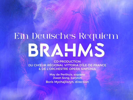 BRAHMS Ein deutsches Requiem (Un Requiem allemand), Op.45