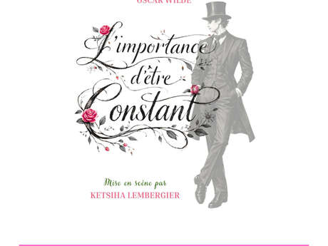 Théâtre" L'important d'être constant"
