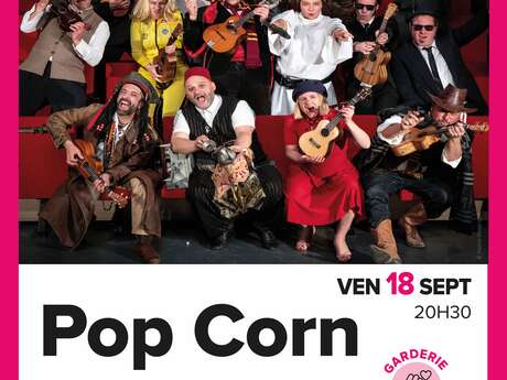 Spectacle : Pop Corn