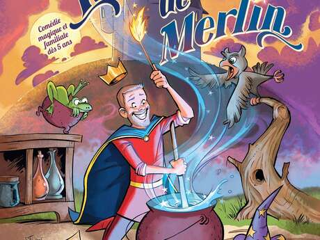 Spectacle jeune public «Au royaume de Merlin»