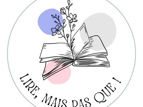 Bibliothèque : Lire mais pas que ...