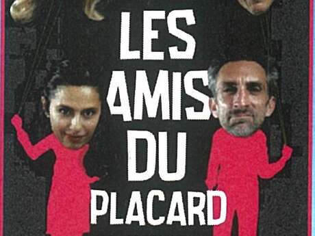 Théâtre "Les amis du placard"