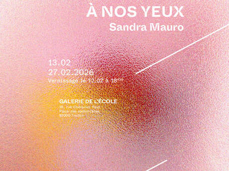 Exhibition -Sandra Mauro "À nos yeux" (In our eyes)