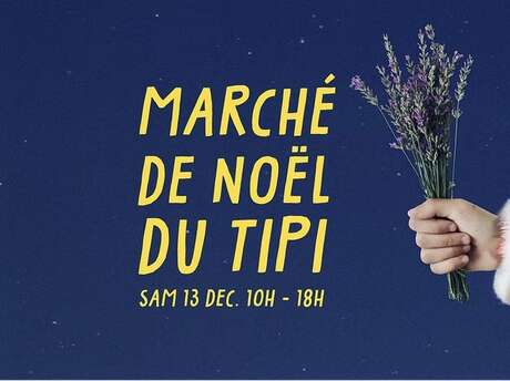 Marché de Noël du Tipi