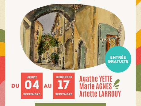 Exposition 2025-Agathe Yette, Marie-Agnès Wolff, Arlette Larrouy