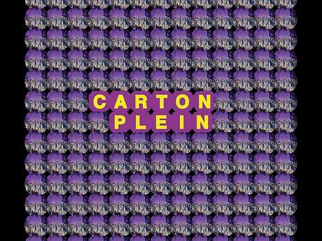 Spectacle "Carton plein"