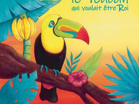 Beau bec le toucan qui voulait être roi