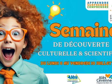Semaine de découverte Culturelle & Scientifique