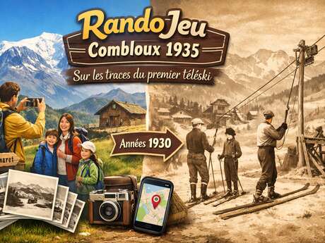 Randojeu - Combloux 1935: in the footsteps of the first ski lift
