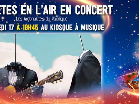 Nouméa Féérie - Les têtes en l'air en concert