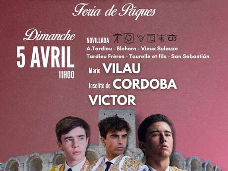 Féria de Pâques - Novillada piquée du dimanche matin