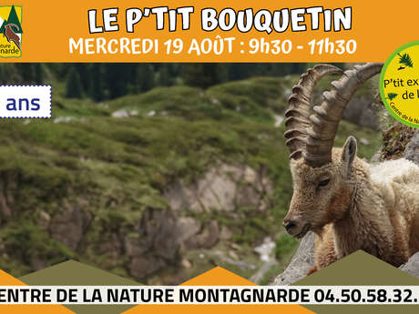 Les P'tits Experts de la Nature® - Le P'tit bouquetin