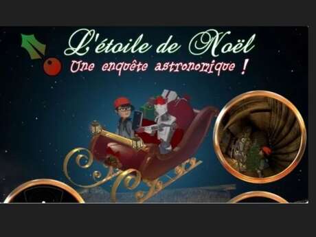 Séance de planétarium spéciale "L'étoile de Noël"