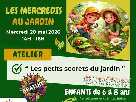 Les Mercredis du Pôle - Les petits secrets du jardin