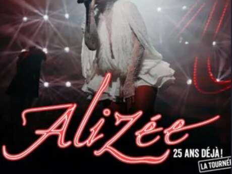 Alizée - 25 ans déjà la tournée