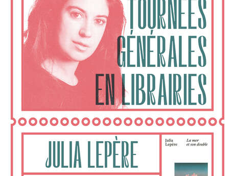 Tournées Générales avec l'autrice Julia Lepère