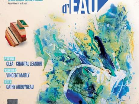 Ausstellung mit Gemälden, Skulpturen und Texten – Histoires d'eau