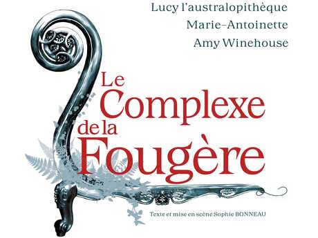 Le complexe de la fougère