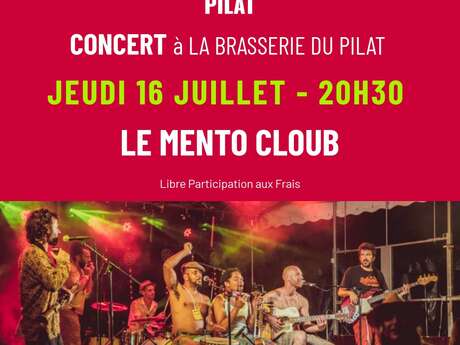 La Brasserie du Pilat - Concert - LE MENTO CLOUB