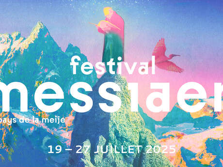 Festival Olivier Messiaen au Pays de la Meije