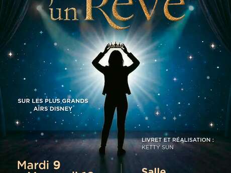 Comédie musicale : Moi, j'ai un rêve