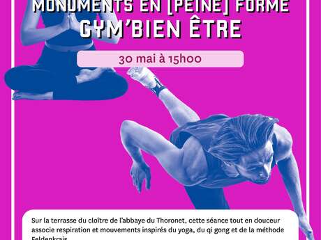 Monuments en (pleine) forme - Gym bien être à l'abbaye du Thoronet