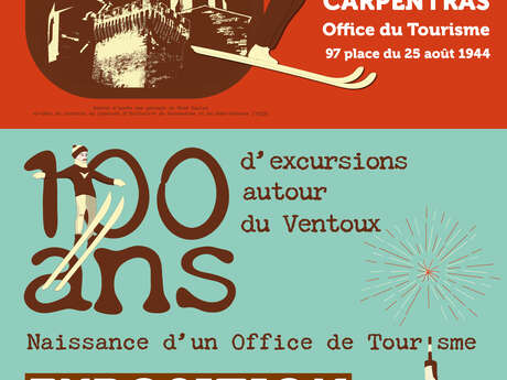 Exposition : 1925-2025, 100 ans d'excursions autour du Ventoux, la naissance d'un Office de Tourisme
