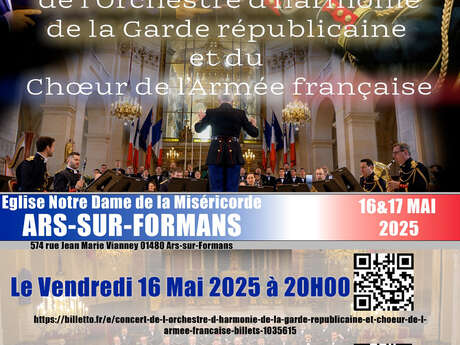 Concert de l'Orchestre d'harmonie de la Garde républicaine et du Chœur de l'Armée française