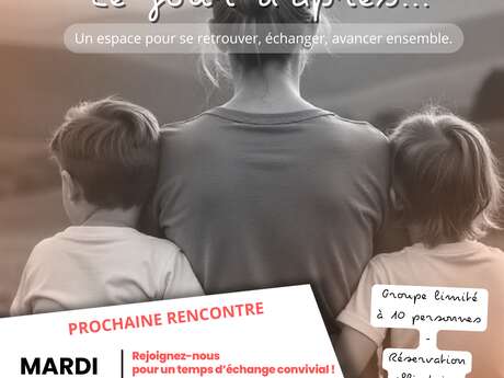 [GROUPE DE PAROLE] Le jour d’après… osons continuer à en parler.