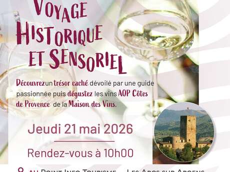 Voyage historique et sensoriel. Maison des Vins Côtes de Provence