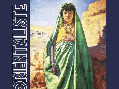 Exposition | Orientaliste