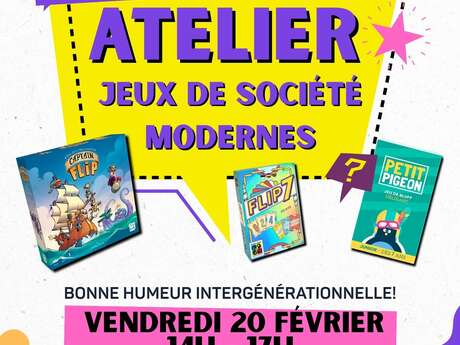 Atelier JEUX DE SOCIETE Modernes