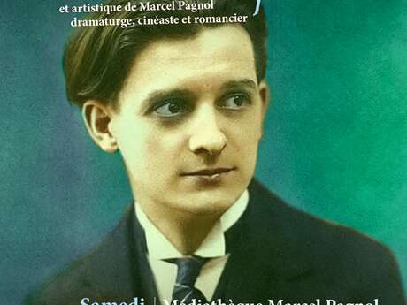 Marcel Pagnol, « Itinéraire d'un enfant d'Aubagne... »