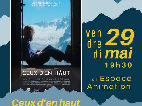 Film documentaire "Ceux d'en Haut" : Projection et rencontre avec le réalisateur et les protagonistes