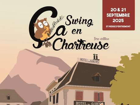1ère édition du festival "Ça swing en Chartreuse"