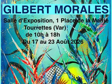 Exposition Gilbert Morales