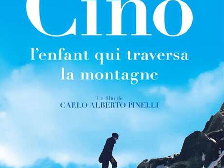 Projection de film : Cino, l'enfant qui traversa la montagne