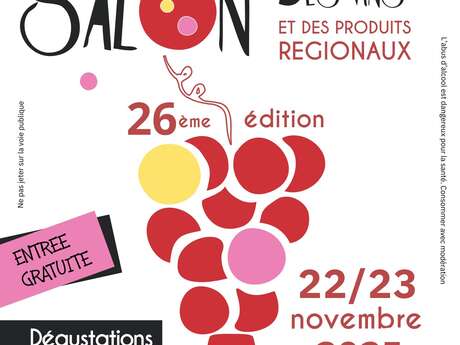 26ème Salon des vins et produits régionaux 26ème Salon des vins et produits régionaux