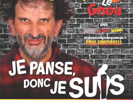 Spectacle - Jeffou - Je panse donc je suis