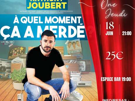 Théâtre en vigne aux Terrasses d'Adrien :  ANTHONY JOUBERT