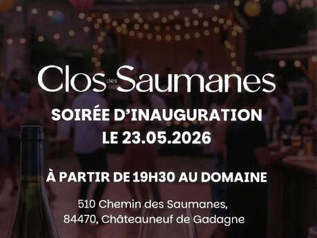 Clos des Saumanes - soirée d'inauguration