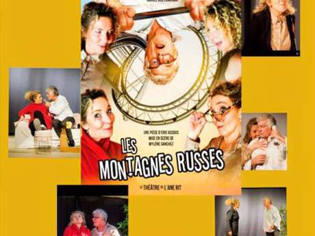 Au Théâtre Dimanche "Les montagnes russes"