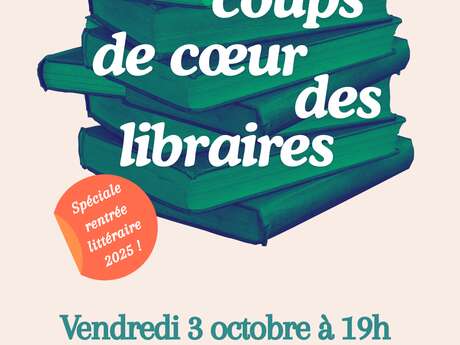 Soirée coups de cœur des libraires